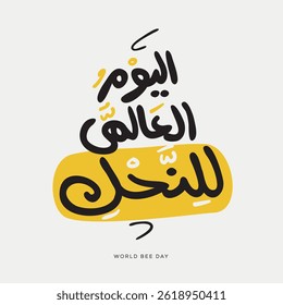 Significado do design de texto árabe em inglês (Dia Mundial das Abelhas), Ilustração vetorial.