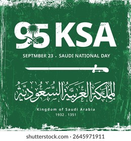 Tradução árabe: Reino da Arábia Saudita. Dia Nacional Saudita 95. Retro Vintage Poster.Greeting Card Vetor Ilustração.