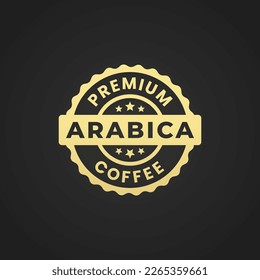 Arabica Coffee Label Vector oder Arabica Kaffee Seal Vektor einzeln auf schwarzem Hintergrund. Arabica Kaffee-Logo, Siegel oder Etikett für typisches Produkt, bekannt als Arabica Kaffee. Elegantes Design für Ihr Produkt.