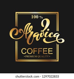 Arabica coffee logo. Vector illustration of handwritten lettering. Vector elements for packaging, coffee labels, cafe design, restaurant menu and store.