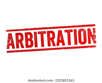 Arbitration - form of alternative dispute resolution that resolves disputes outside the judiciary courts, text concept stamp