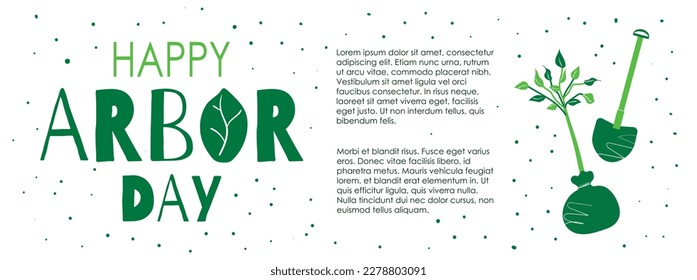 Arbor day background with seedling. Sapling and shovel, green monochrome typography. Horizontal poster, banner template with copy space for text. Vector illustration