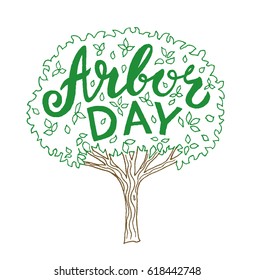 Arbor day. Hand drawn tree with lettering