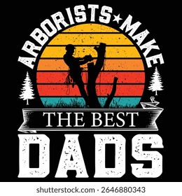 ARBORIST MAKE THE BEST graphic design for graphic lovers