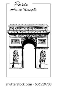 Arc de Triomphe, Paris France. Triumphal arch. Champs-Elysees, Place Charles de Gaulle. Hand drawing sketch vector illustration. Touristic place. Can be used at advertising, postcards, prints, textile