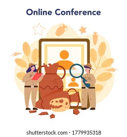 Archaeologist online service or platform. Ancient history scientist, paleontologist. Online conference. Isolated vector illustration in flat style