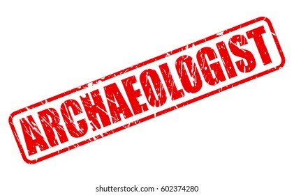 ARCHAEOLOGIST red stamp text on white
