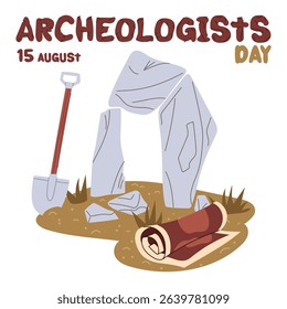 Archaeologist's Day is celebrated on August 15. Menhirs, Stonehenge, first buildings found. Flat color illustration. history of human activity. for postcards, posters, articles, blogs, educational