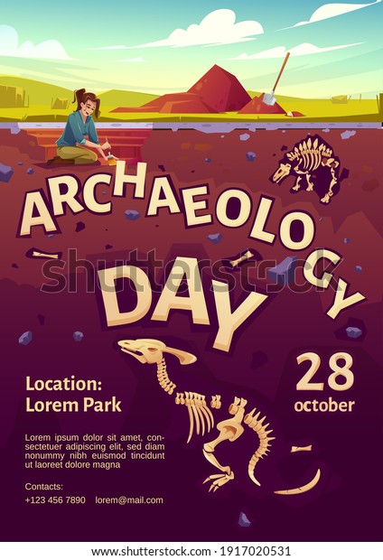 Archaeology day poster with woman explorer on\
excavation site and buried dinosaurs underground. Vector flyer with\
cartoon illustration of archeology dig, explorer with brush and\
fossil skeletons