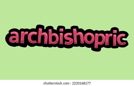 ARCHBISHOPRIC writing vector design on a green background very simple and very cool