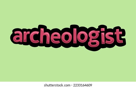 ARCHEOLOGIST writing vector design on a green background very simple and very cool