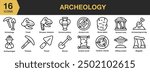 Archeology icon set. Includes ancient coin, ancient scroll, fossil, megalith, pickaxe, and More. Outline icons vector collection.