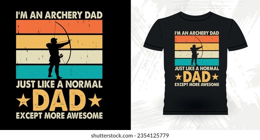 Archery Dad Funny Archer Hunting Lover Retro Vintage Archery T-shirt Design 