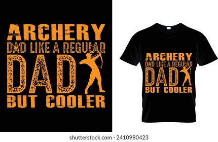 archery dad like a regular dad but cooler
