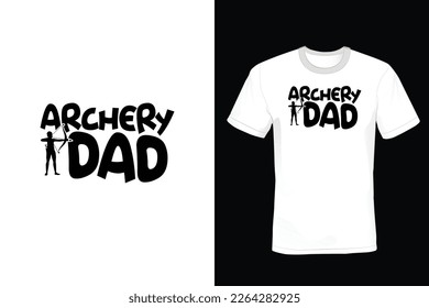 Archery Dad, Archery T shirt design, vintage, typography