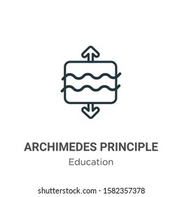 Archimedes principle outline vector icon. Thin line black archimedes principle icon, flat vector simple element illustration from editable education concept isolated on white background