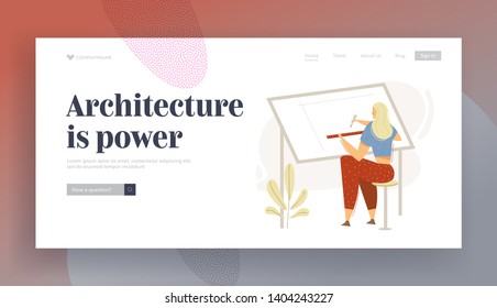 Architect Female Character Working on Blueprint Landing Page. Building Construction Architects Designing Concept with Woman Drawing Engineering Sketch Banner. Vector flat cartoon illustration
