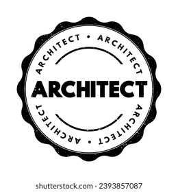 Architect - a professional who designs buildings and oversees their construction, text concept stamp