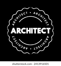 Architect - a professional who designs buildings and oversees their construction, text concept stamp