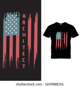 Architect with USA Flag - Modern Typography T Shirt design