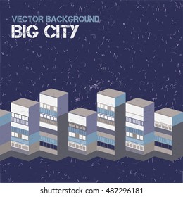 Architectural big city textural background with 3d blocks of flats vector illustration