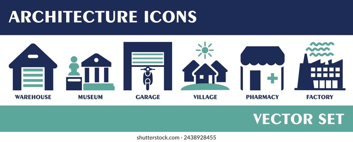 Architecture icons. Containing warehouse, museum, garage, village, pharmacy, factory. Solid icon collection. Vector set. 