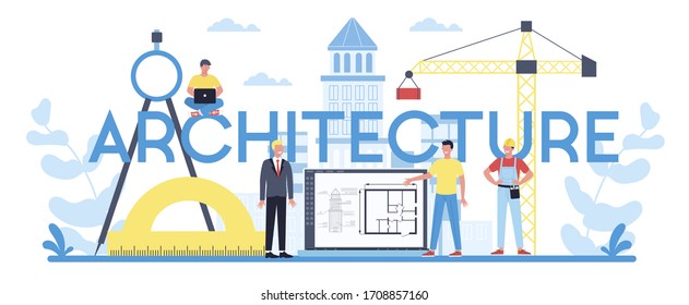 Architecture typographic header concept. Idea of building project and construction work. Scheme of house, engineer industry. Construction company business. Isolated flat vector illustration