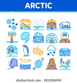 Arctic And Antarctic Collection Icons Set Vector. Arctic Snow And Ice, Iceberg And Bear, Station And Ship, Penguin And Walrus Concept Linear Pictograms. Color Illustrations