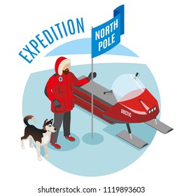 Arctic expedition isometric round composition with scientist holding north pole flag, husky and snow mobile, vector illustration