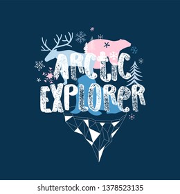 Arctic Explorer typographic print with polar animals and iceberg silhuette. North Pole ecosystem illustration. Perfect for boyish fabric textile t-shirt printing