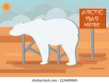 Arctic was here. A billboard with shape of polar bear indicates the place, where was tundra and arctic deserts. Illustration of consequences of global warming