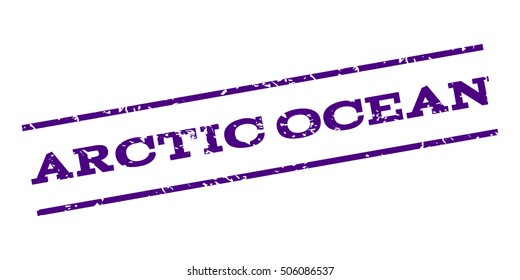 Arctic Ocean watermark stamp. Text Tag between parallel lines with grunge design style. Rubber seal stamp with scratched texture. Vector indigo blue color ink imprint on a white background.