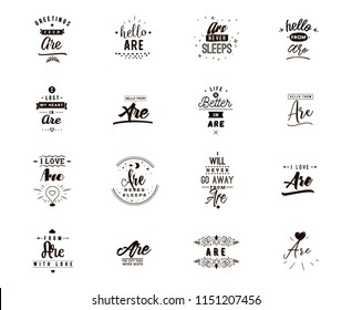 Are. Greeting cards, vector design. Isolated logos. Typography set.