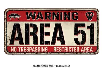 Area 51 Vintage Rusty Metal Sign On A White Background, Vector Illustration