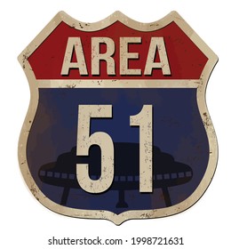 Area 51 vintage rusty metal sign on white background, vector illustration