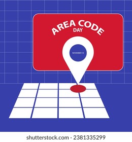 Area Code Day on november 10, With concept a map, location points and message box vector illustration and text isolated on abstract background fot commemorate and celebrate Area Code Day.