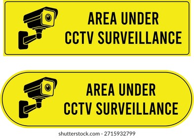 Area Under CCTV Surveillance Warning Sign. Yellow Security Camera Notice Vector Illustration