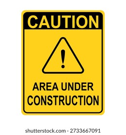 Area Under Construction sign. Flat vector illustration design