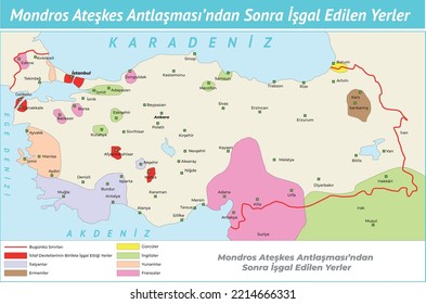 Areas Occupied After the Armistice of Mudros, Mondros Ateşkes Antlaşması, Mondros Anlaşması, Ottoman Map Osmanlı Devleti Harita, Serv Antlaşması, Anlaşması, Lozan