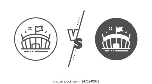 Arena with flag sign. Versus concept. Sports stadium line icon. Sport complex symbol. Line vs classic arena icon. Vector