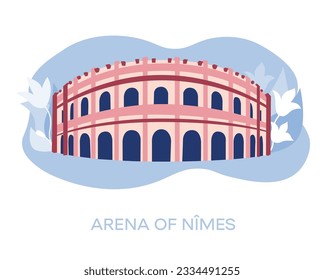 Arena Nimes, France Traveling to France, learning French. Landmarks of France. Flat design, vector illustration.