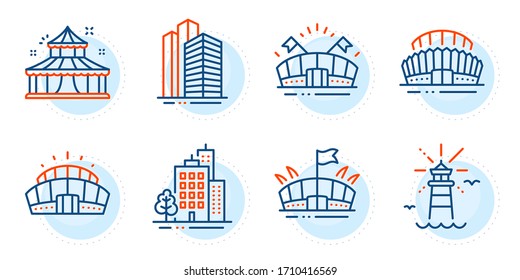 Arena, Arena stadium and Circus signs. Lighthouse, Buildings and Sports stadium line icons set. Skyscraper buildings symbol. Navigation beacon, City architecture. Buildings set. Vector