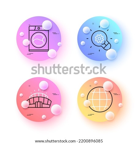 Arena stadium, Innovation and Globe minimal line icons. 3d spheres or balls buttons. Washing machine icons. For web, application, printing. Competition building, Light bulb, Internet world. Vector
