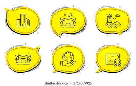 Arena stadium sign. Diploma certificate, save planet chat bubbles. Arena, Lighthouse and Buildings line icons set. Sport stadium, Navigation beacon, City architecture. Competition building. Vector
