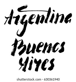 Argentina. Buenos Aires. Ink hand lettering. Modern brush calligraphy. Handwritten inscription. Vector illustration isolated on white background.