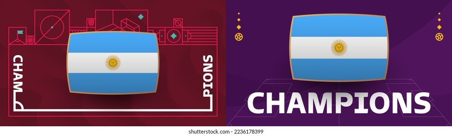 argentina champion winner Football 2022. Qatar, cup 2022 World Football championship match versus teams intro sport background, championship competition poster, vector.