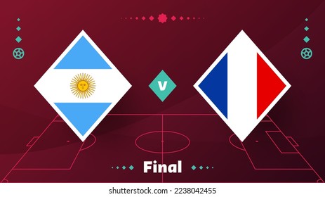 argentina france playoff final match Football 2022. 2022 World Football championship match versus teams intro sport background, championship competition poster, vector.