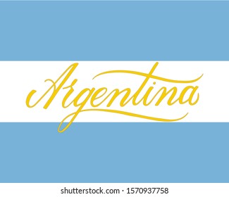 Argentina, hand drawn lettering sign. Flag of Argentina. Independence Day. Design vector illustration EPS 10