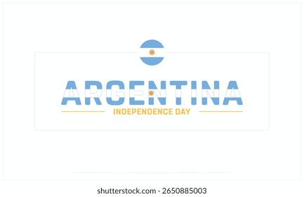 Projeto do Dia da Independência da Argentina em fundo branco, Projeto tipográfico do Dia da Independência da Argentina, Projeto vetorial do Dia da Independência da Argentina, Dia da Independência da Argentina