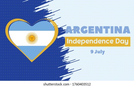 Argentina Independence Day (Spanish: Día de la Independencia) is always celebrated on 9th July. National public holiday. Independence from Spain was declared on 9 July 1816. Poster, Vector EPS 10